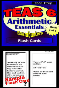 Title: TEAS 6 Test Prep Arithmetic Review--Exambusters Flash Cards--Workbook 1 of 5: TEAS 6 Exam Study Guide, Author: TEAS 6 Exambusters