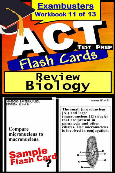 ACT Test Prep Biology Review--Exambusters Flash Cards--Workbook 11 of 13: ACT Exam Study Guide