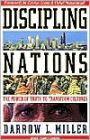 Discipling Nations: The Power of Truth to Transform Cultures / Edition 2