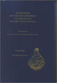 Questions on the Metaphysics of Aristotle by John Duns Scotus