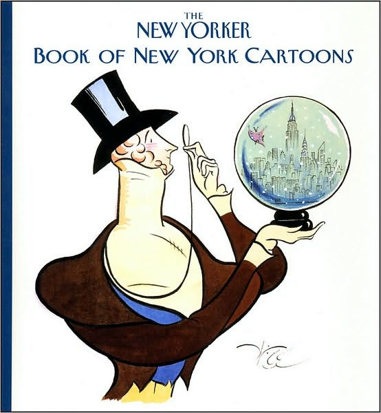 The New Yorker Book of New York Cartoons by Robert Mankoff, Hardcover