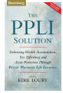 The PPLI Solution: Delivering Wealth Accumulation, Tax Efficiency, and Asset Protection Through Private Placement Life Insurance / Edition 1