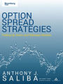 Option Spread Strategies: Trading Up, Down, and Sideways Markets