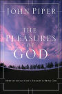 Alternative view 2 of The Pleasures of God: Meditations on God's Delight in Being God