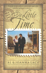 Title: So Little Time, Author: Al Lacy