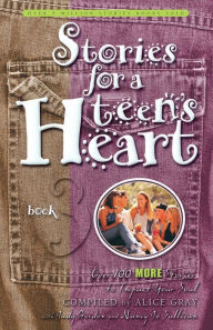 Title: Stories for a Teen's Heart, Book 3, Author: Alice Gray