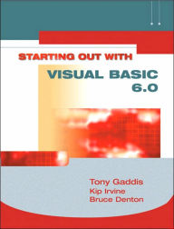 Starting out with Visual Basic 6