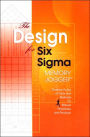 The Design for Six Sigma Memory Jogger: Desktop Guide of Tools and Methods for Robust Processes and Products
