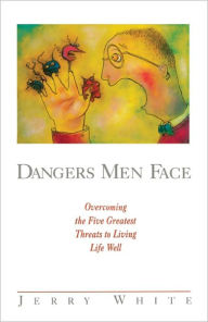Dangers Men Face