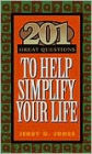 201 Great Questions to Help Simplify Your Life