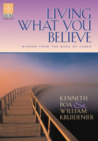 Living What You Believe