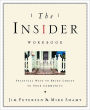 The Insider Workbook: Bringing the Kingdom of God into Your Everyday WorldPractical Ways to Bring Christ to Your Community