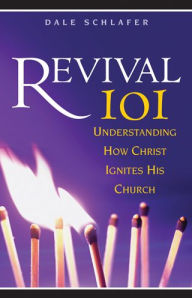 Revival 101: Understanding How Christ Ignites His Church