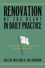 Renovation of the Heart in Daily Practice: Experiments in Spiritual Transformation