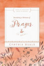 Becoming a Woman of Prayer