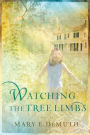 Watching the Tree Limbs