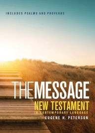 Title: The Message New Testament with Psalms and Proverbs (Pocket), Author: Eugene H. Peterson