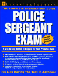 Police Sergeant Exam: A Step-by-Step System for Preparing for Your Promotion Exam