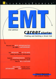 EMT Career Starter: Finding and Getting a Great Job