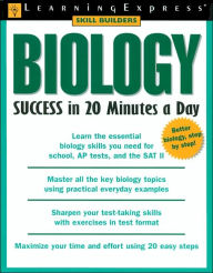 Biology Success in 20 Minutes a Day (Skill Builders Series)