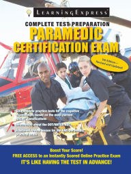 Title: Paramedic Certification Exam, Author: LearningExpress