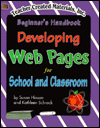 Developing Web Pages for School and Classroom Authors