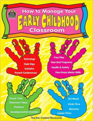 How to Manage Your Early Childhood Classroom