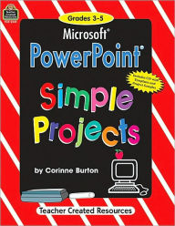 Microsoft Power Point: Simple Projects with Cdrom
