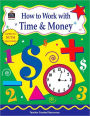 How to Work with Time and Money