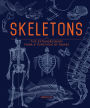 Skeletons: The Extraordinary Form & Function of Bones