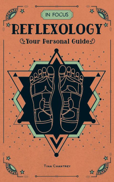 In Focus Reflexology: Your Personal Guide