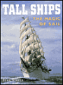 Tall Ships: The Magic of Sail