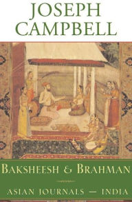 Baksheesh and Brahman: Asian Journals - India