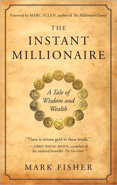 The Instant Millionaire: A Tale of Wisdom and Wealth