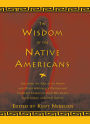 The Wisdom of the Native Americans: Including The Soul of an Indian and Other Writings of Ohiyesa and the Great Speeches of Red Jacket, Chief Joseph, and Chief Seattle