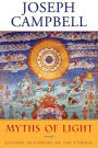 Myths of Light: Eastern Metaphors of the Eternal