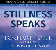 Title: Stillness Speaks, Author: Eckhart Tolle