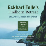 Eckhart Tolle's Findhorn Retreat: Stillness Amidst the World
