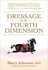 Dressage in the Fourth Dimension
