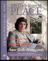 My Own Sense of Place: A Southern View with a Northern Exposure
