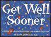 Get Well Sooner: A Dose of Laughter from the Humor Doctor
