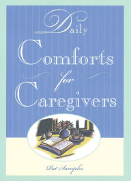Daily Comforts for Caregivers