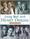 Living Well with Heart Disease