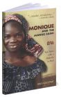 Monique and the Mango Rains: Two Years with a Midwife in Mali / Edition 1