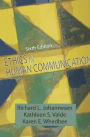 Ethics in Human Communication / Edition 6