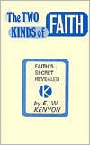 Two Kinds of Faith
