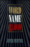 The Word, the Name, the Blood