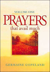 Title: Prayers That Avail Much, Author: Germaine Copeland