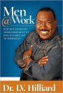 Men@Work: How Man Can Renew Their Commitments to God, Their Families, and Themselves