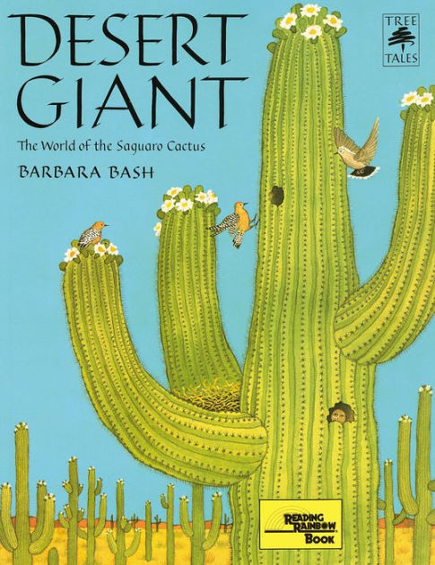 Desert Giant (pb): The World of the Saguaro Cactus by
